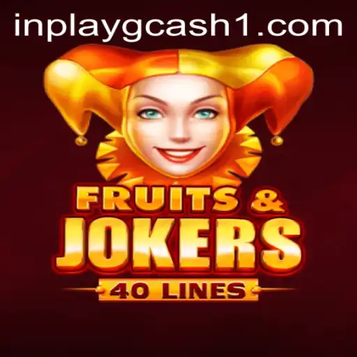 Exciting Gameplay of FruitsAndJokers40 and In-Play GCash Integration