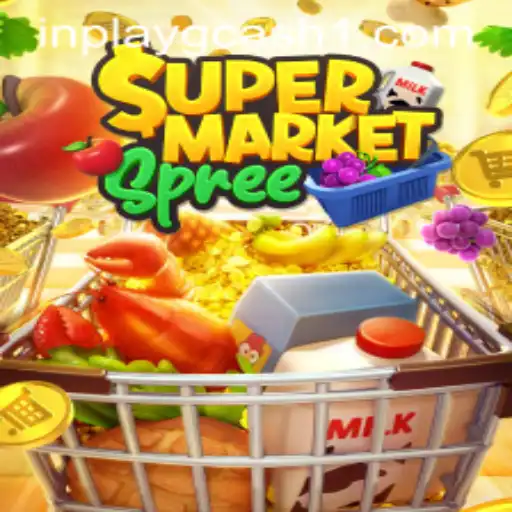Exploring SupermarketSpree: Your Gateway to Inplay GCash Rewards